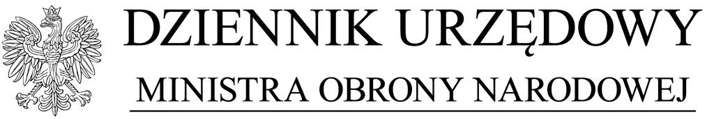 , dnia 13 lutego 2017 r. Poz. 35 Zarząd Planowania Użycia Sił Zbrojnych i Szkolenia - P3/P7 DECYZJA Nr 26/MON MINISTRA OBRONY NARODOWEJ z dnia 10 lutego 2017 r.