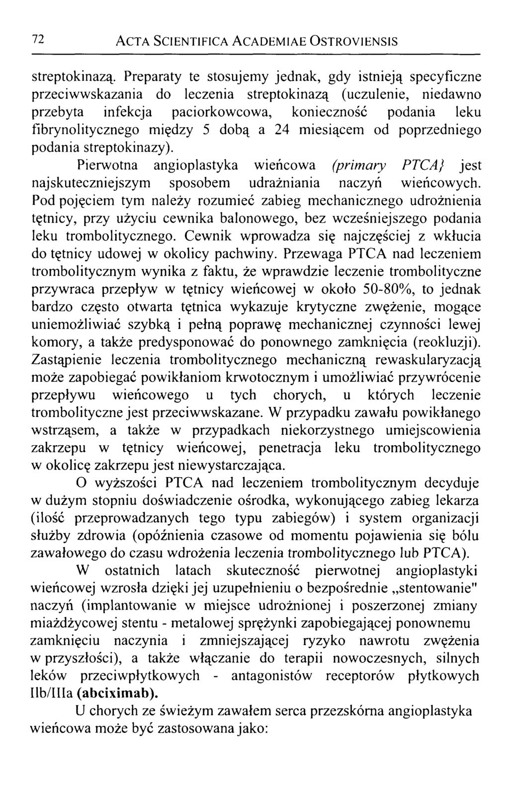 72 Acta Scientifica Academiae Ostroyiensis streptokinazą.