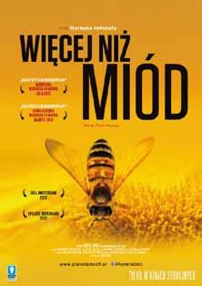 6. WIĘCEJ NIŻ MIÓD (wiek 10+) reż. Markus Imhoof, 2012, Niemcy/Austria/Szwajcaria, Dokument o pszczołach?