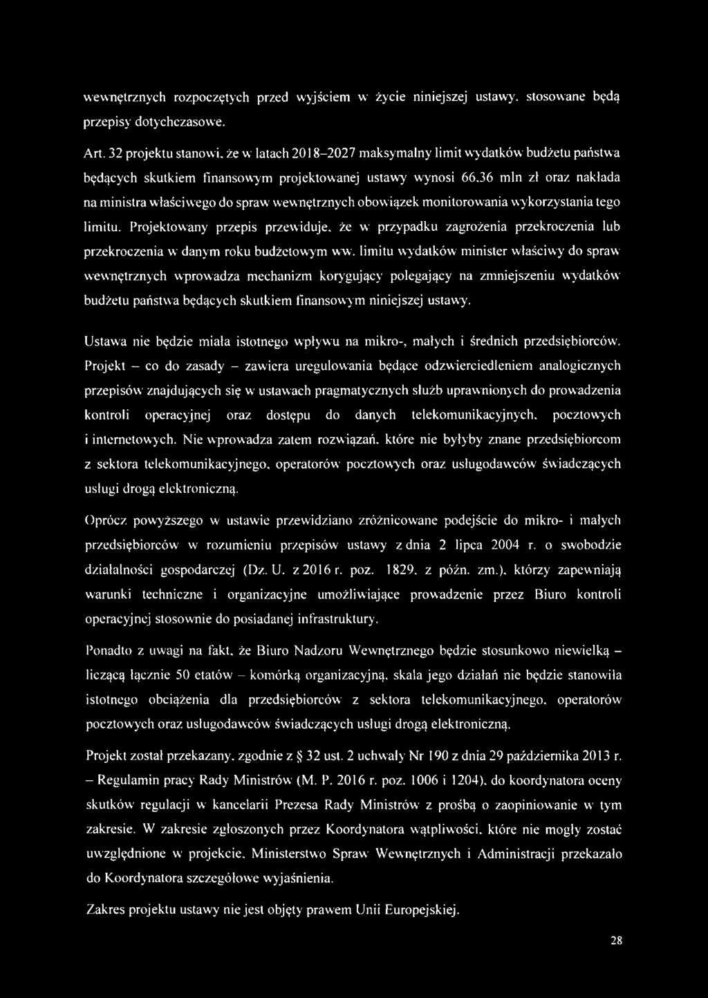 36 min zł oraz nakłada na ministra właściwego do spraw wewnętrznych obowiązek monitorowania wykorzystania tego limitu.