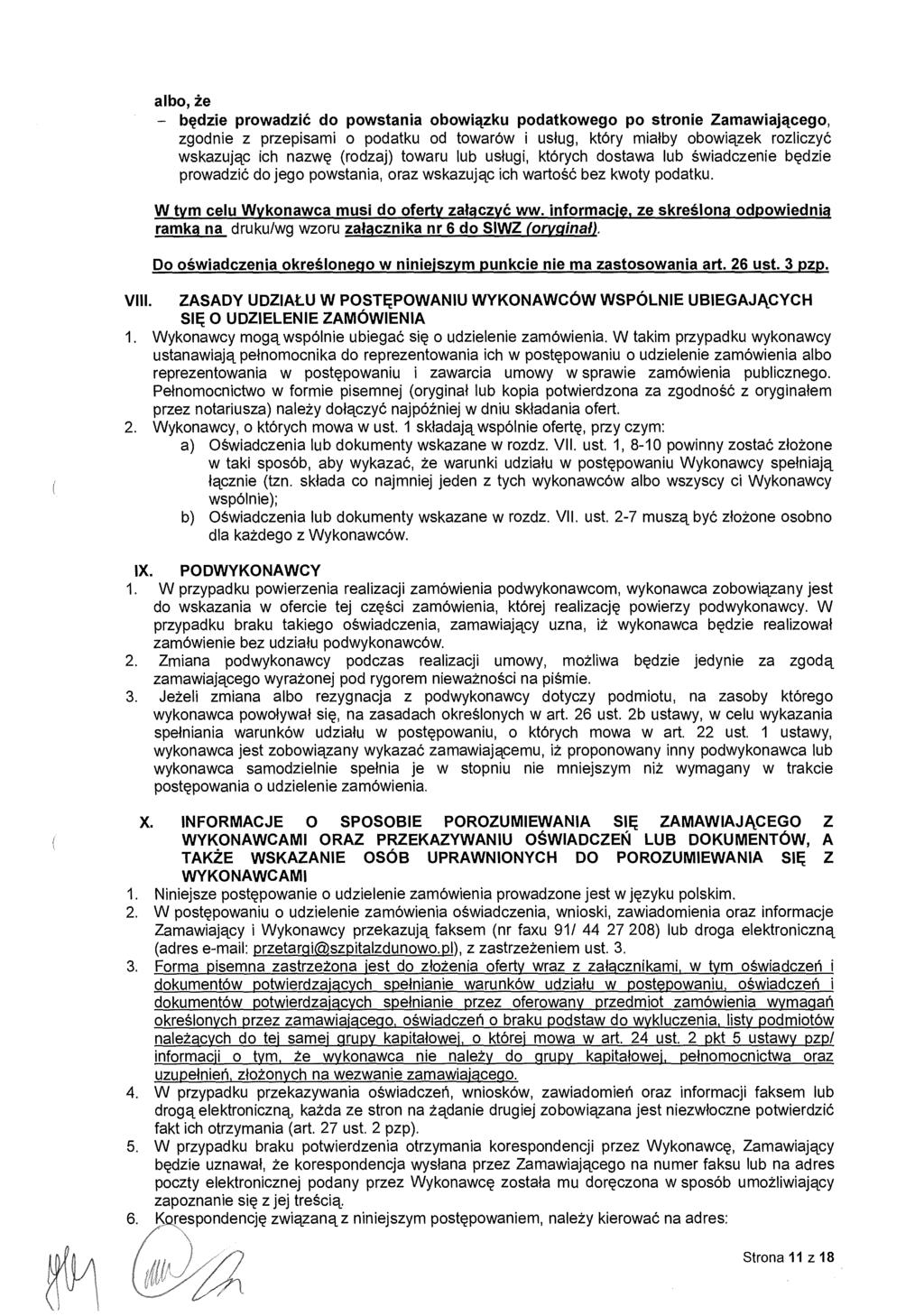 albo, że będzie prowadzi ć do powstania obowi ązku podatkowego po stronie Zamawlaj ącego, zgodnie z przepisami o podatku od towarów i us ług, który mia łby obowiązek rozliczyć wskazując ich nazwę
