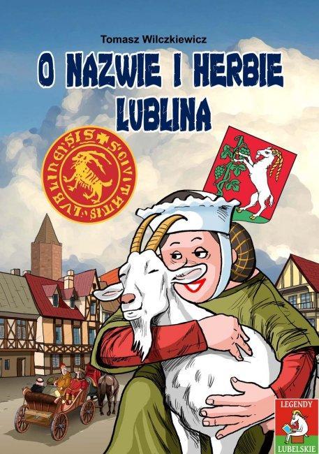 Legenda opowiadała o tym jak król przyjechał do grodu. Powiedział ludziom, że nazwa miasta będzie pochodziła od ryby lin. Miasto będzie się nazywać Lub-lin.
