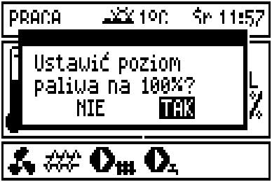 Obsługa wskaźnika poziomu paliwa Każdorazowo po zasypaniu zbiornika paliwa do zamierzonego poziomu należy wcisnąć i przytrzymać pokrętło w oknie głównym, wówczas pojawi się monit: Rys.