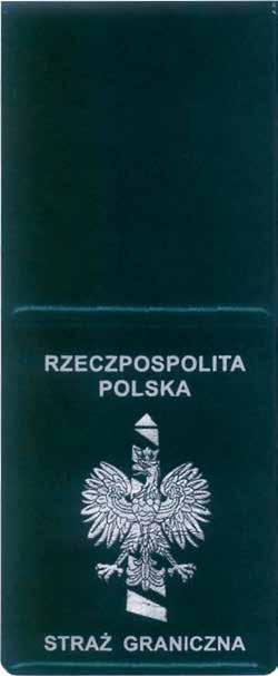 Wzór nr 3 (1) do 18 WZÓR LEGITYMACJI SŁUŻBOWEJ FUNKCJONARIUSZA STRAŻY GRANICZNEJ OKŁADKA LEGITYMACJI Okładka legitymacji wykonana jest z tworzywa sztucznego w kolorze ciemnozielonym ze srebrnymi