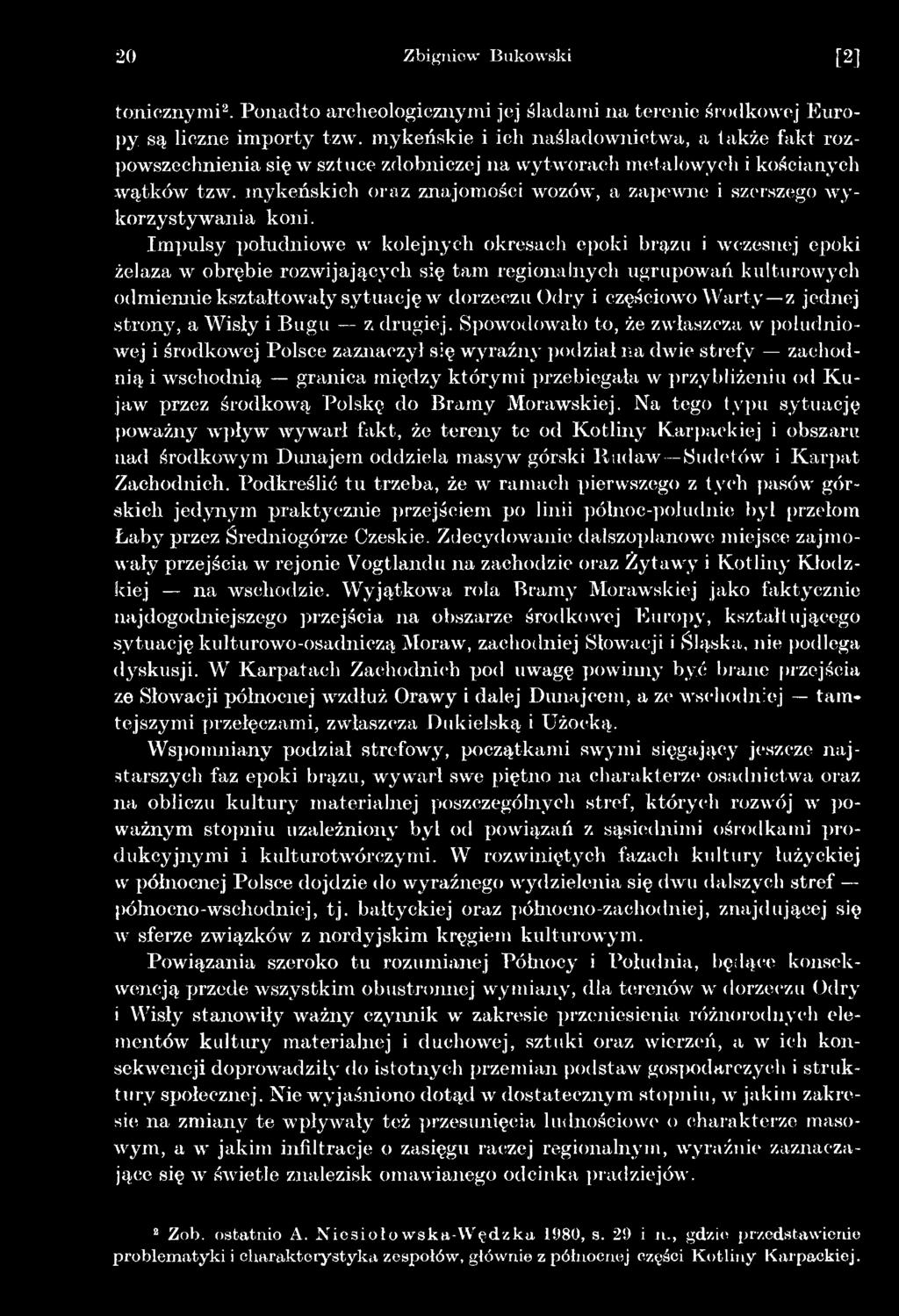 częściowo Warty z jednej strony, a Wisły i Bugu z drugiej.