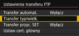 Przesyłanie pojedynczych obrazów Wybieranie wielkości lub typów obrazów do transferu Istnieje możliwość wyboru obrazów, które mają być przesyłane, w przypadku rejestrowania obrazów o różnej wielkości