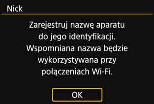 Ustawienie nicku jest konieczne do wykonania konfiguracji funkcji bezprzewodowych. 1 2 Wybierz pozycję [Nastawy komunikacji].