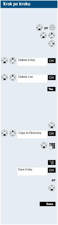 Wprowadzanie pojedynczej pozycji całej ksiki telefonicznej/dodatkowej ksiki adresowej Otworzy ksik telefoniczn dodatkow ksik adresow. Wybra wpis. Otworzy menu.