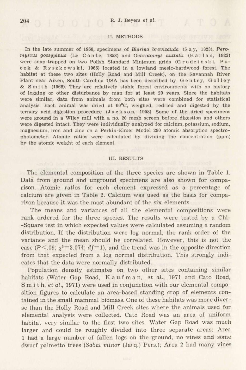 204 R. J. Beyers et al. II.
