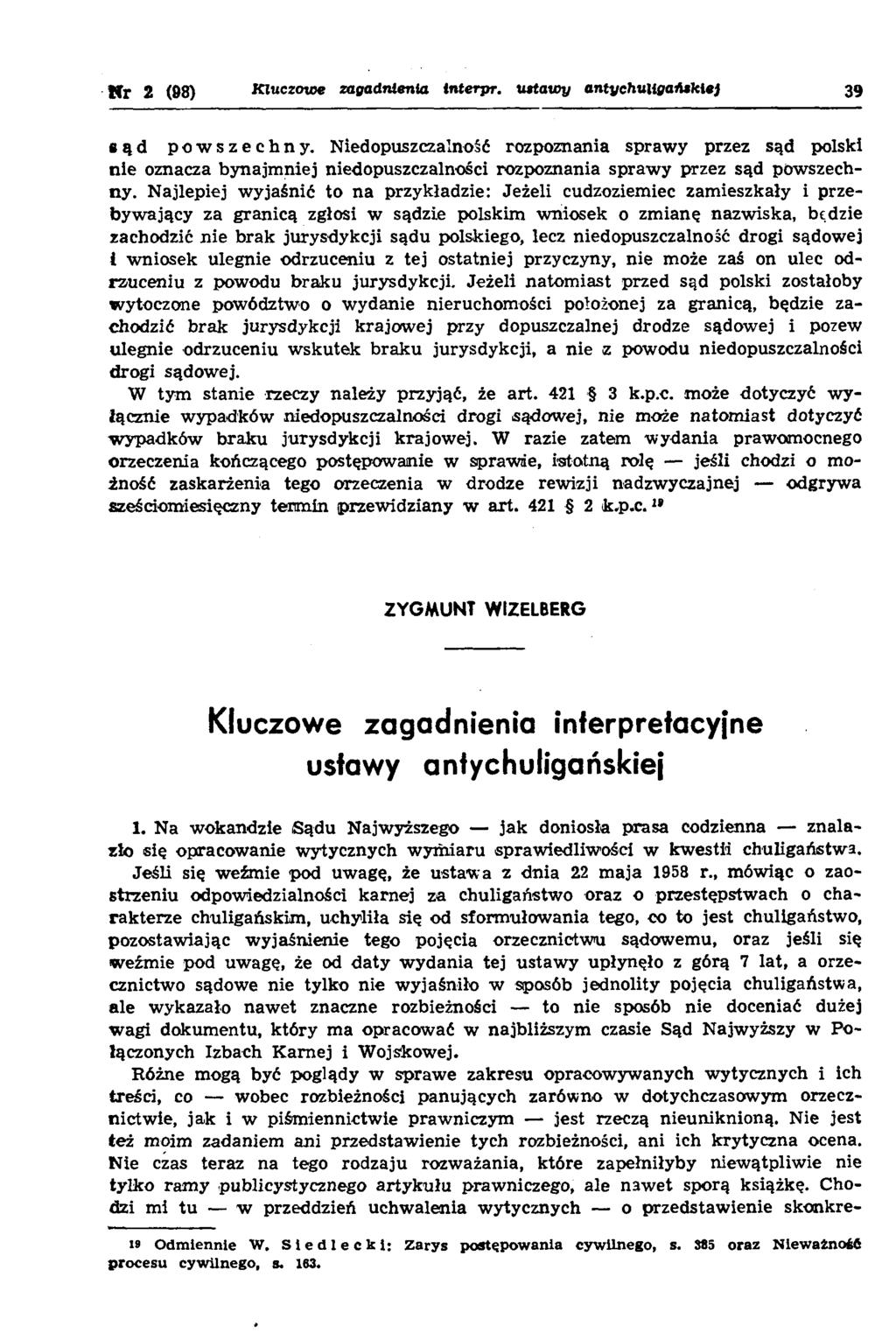 2 (08) Kluczowe zagadnienia łnterpr. uttawy antychuliffartłkiej 39 s ą d powszechny.