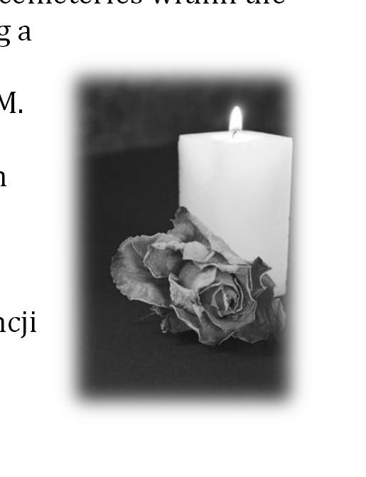 Cemetery Sunday - November 1st The Feast of All Saints Day - 2:00 pm This year All Souls Day, November 2 nd, falls on a Monday.