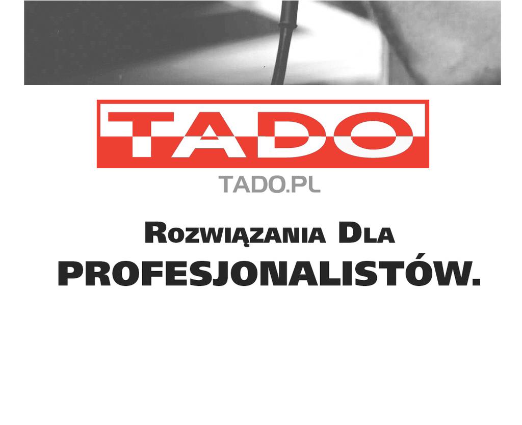 Cennik 2011 Wers.1.1 BIURO INFORMACJI TECHNICZNO-HANDLOWEJ TADO WARSZAWA, UL.