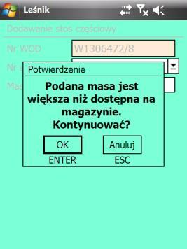 Po naciśnięciu klawisza skanera w tych metodach numer sztuki jest przepisywany do formatki dodawania lub następuje zaznaczenie na liście sztuk/stosów odnalezionego numeru drewna.