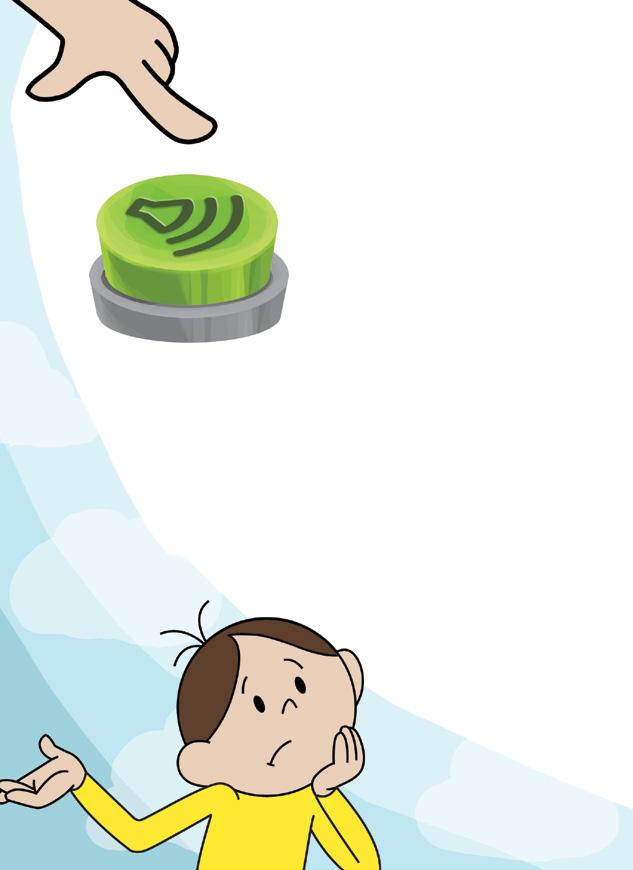 Bolekas keliskart spustelėjo klaviatūros mygtuką su mikrofono piešiniu. Iš kompiuterio garsiakalbio tuoj pasipylė Lioleko šauksmai: Pavojus! Pavojus! Mane įtraukė!