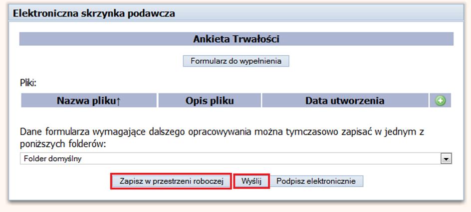 W przypadku braku błędów w formularzu, okno zostanie zamknięte. Jeżeli formularz nie był jeszcze zapisany w przestrzeni roboczej, dostępna będzie możliwość jego zapisania.