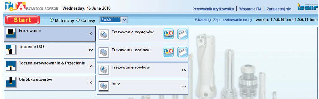 1. Interfejs strona główna 1. Wybór aplikacji 2. Wybór jednostek miary [mm] lub [cal] 3. Wybierz ITA lub katalog elektroniczny 4.