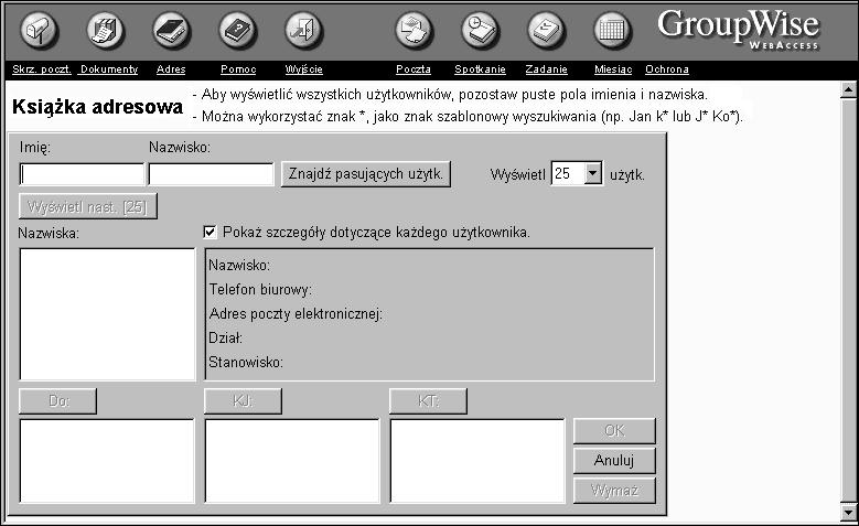 Getting Acquainted with the Address Zapoznanie si z ksià kà adresowà Ksiˆýk«adresowˆ moýna traktowa jako ksiˆýk«telefonicznˆ programu GroupWise.