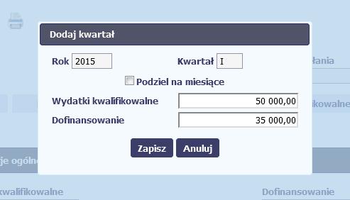 Po uzupełnieniu danych w oknie możesz dodać wiersz do kolumny poprzez funkcję Zapisz. Aby przerwać wprowadzanie danych, wybierz funkcję Anuluj.