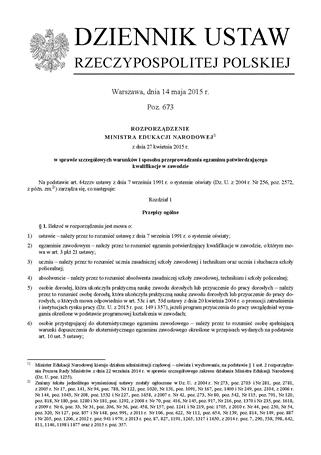 w sprawie szczegółowych warunków i sposobu przeprowadzania egzaminu potwierdzającego kwalifikacje w zawodzie (Dz.U. z 2015 r., poz.