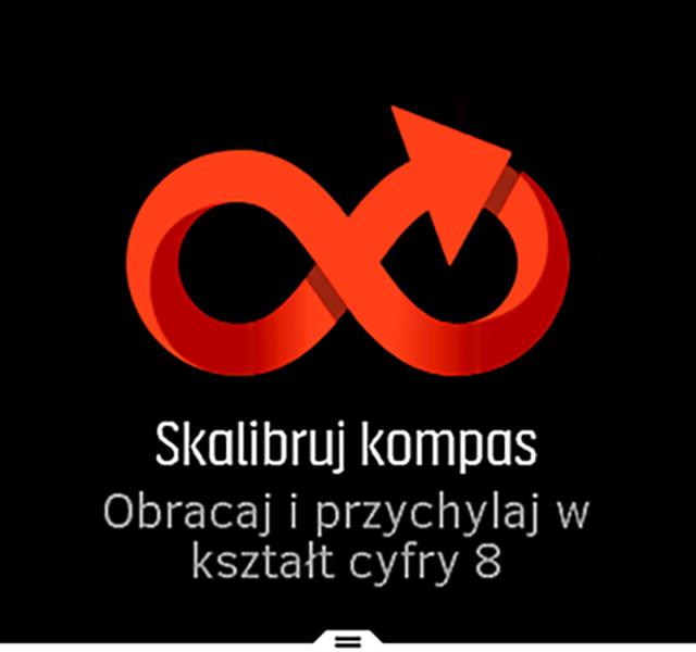 Jeśli chcesz ponownie skalibrować kompas, możesz ponownie rozpocząć kalibrację za pomocą ustawień w części Nawigacja» Skalibruj kompas. 3.7.