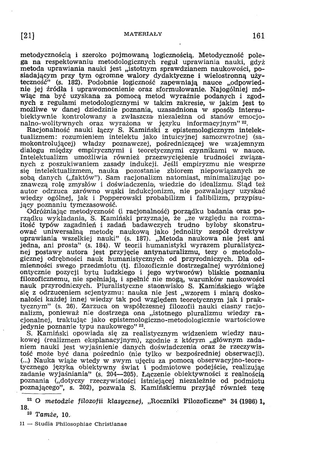 metodycznością i szeroko pojmowaną logicznością.