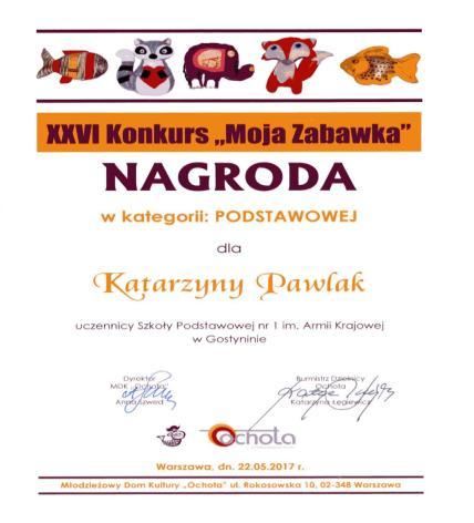 Ogólnopolski Konkurs Moja zabawka laureat Kasia Pawlak IV b ; opiekun Anna Michalak Wojewódzki