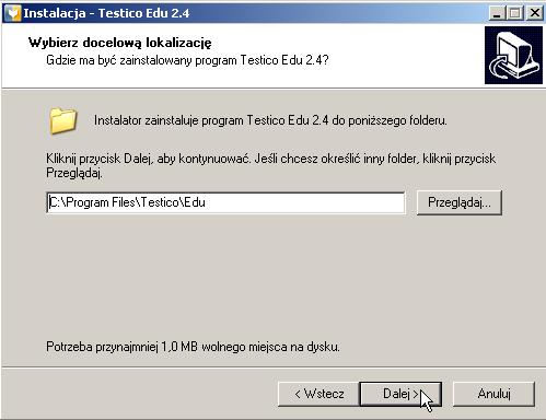 INSTALACJA Następnie wybierz miejsce na dysku gdzie ma zostać zainstalowane oprogramowanie. Swój wybór zatwierdź klikając Dalej.