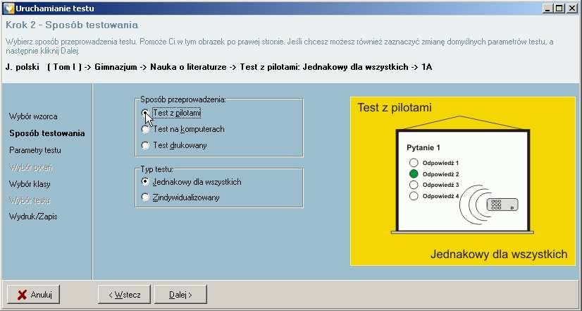 2.0 TESTY 2.3 Przygotowywanie testu Następnie wybierz typ testu.