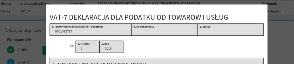 2 Dodawanie deklaracji VAT-7 Deklarację VAT-7 można wczytać poprzez przycisk