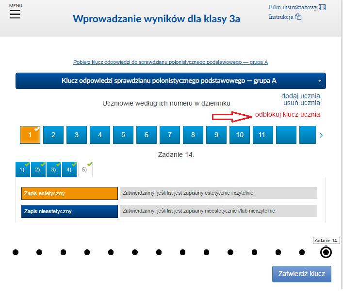 Jeśli chcesz odblokować zatwierdzony klucz ucznia i wprowadzić zmiany, kliknij w przycisk odblokuj klucz ucznia.