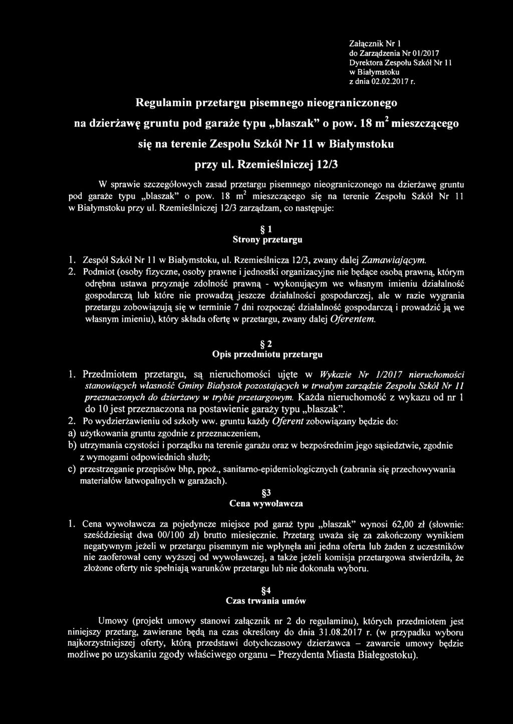 18 m2 mieszczącego się na terenie Zespołu Szkół Nr 11 w Białymstoku W sprawie szczegółowych zasad przetargu pisemnego nieograniczonego  18 m2 mieszczącego się na terenie Zespołu Szkół Nr 11 w