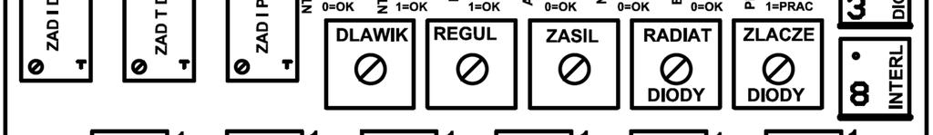 głównej (0-5)V-> (0-7)V 5 BLOK1 Informacja cyfrowa: przegrzanie radiatora diody 0 =OK 6