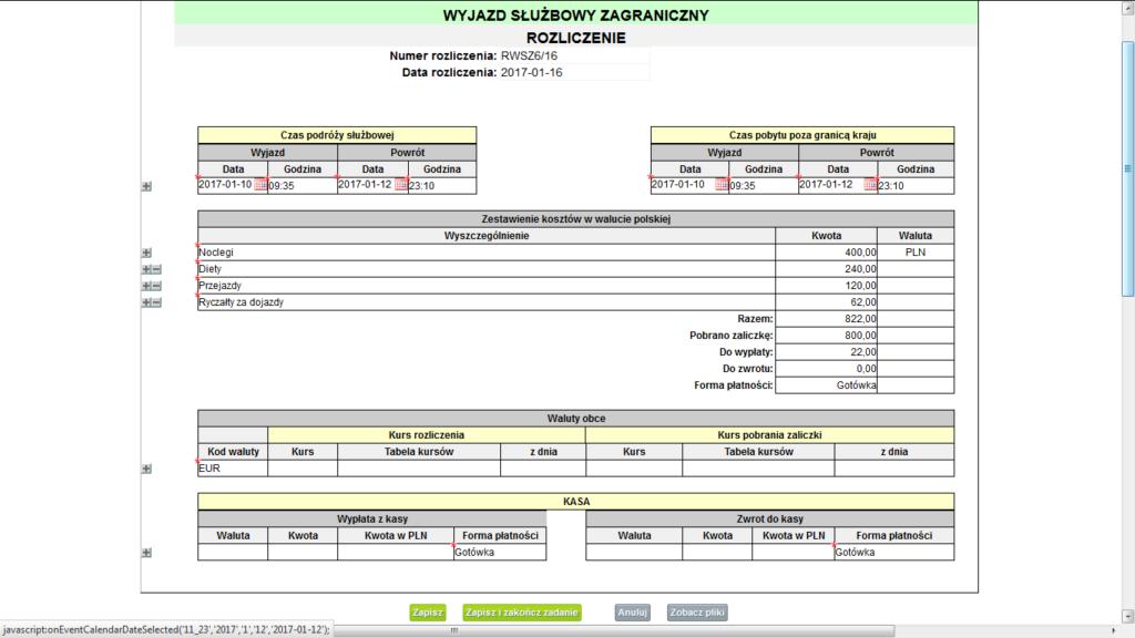 Rysunek 4. Przykład interfejsu graficznego zadania w procesie obsługi delegacji Informacje o producencie / dystrybutorze: Zakres działalności Rodan Development Sp. z o.o. www.