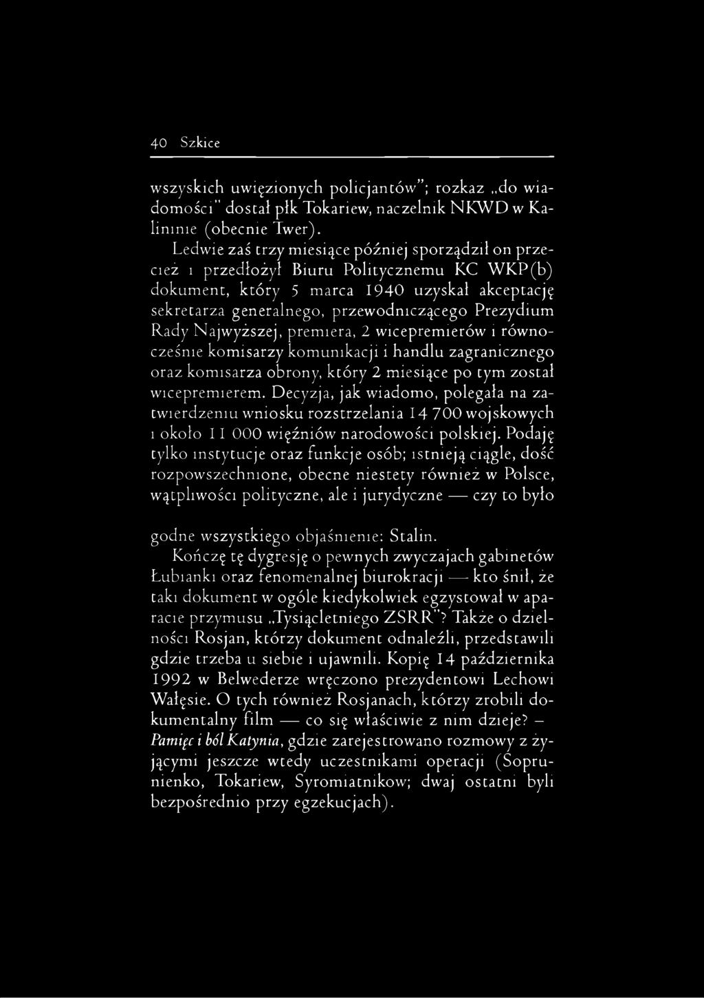 Rady Najwyższej, premiera, 2 wicepremierów i równocześnie komisarzy komunikacji i handlu zagranicznego oraz komisarza obrony, który 2 miesiące po tym został wicepremierem.