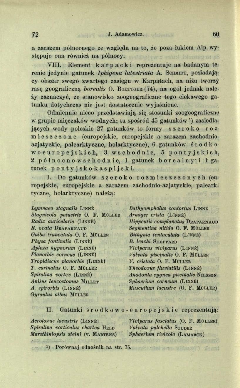 72 J. Adamowicz. 60 a zarazem północnego ze względu na to, że poza łukiem Alp występuje ona również na. północy. VIII.