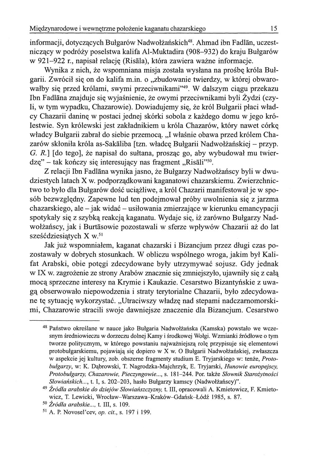 Międzynarodowe i wewnętrzne położenie kaganatu chazarskiego 15 informacji, dotyczących Bułgarów Nadwołżańskich 48.