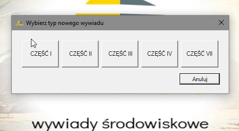 Aby rozpocząć pracę z nowym wywiadem należy wybrać: a następnie część wywiadu która będzie realizowana: Kolejne kroki dotyczące