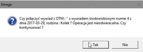 Połączenie wywiadu zostanie zakończone po wybraniu przycisku Wybierz oraz zatwierdzeniu komunikatu ostrzeżenia: Uwaga: Zgodnie z komunikatem operacja połączenia jest operacją nieodwracalną.