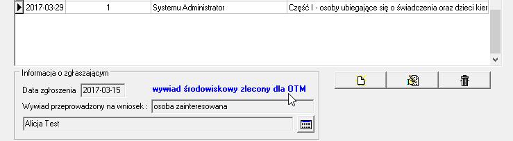 3. Przesłanie wywiadu środowiskowego z OTM do (SD) Helios z założonym zleceniem: W celu założenia zlecenia wywiadu należy w