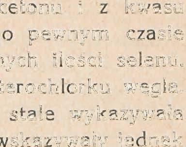 Można więc było przez odsączenie w chwili odpowiedniej blaszek, zanim