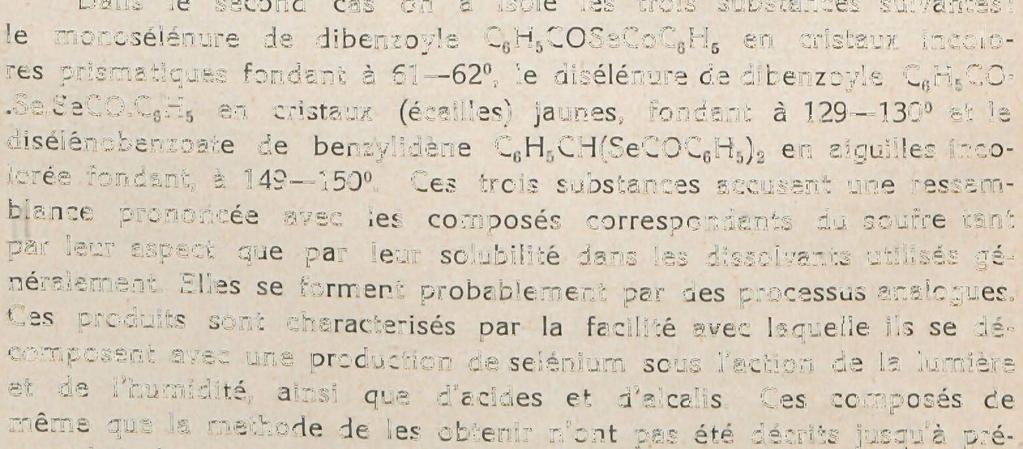 ;,COSeCoC i; H 0 en cristaux incolores prismatiques fondant à 61 62, le disélénure de dibenzoyle C, ; H