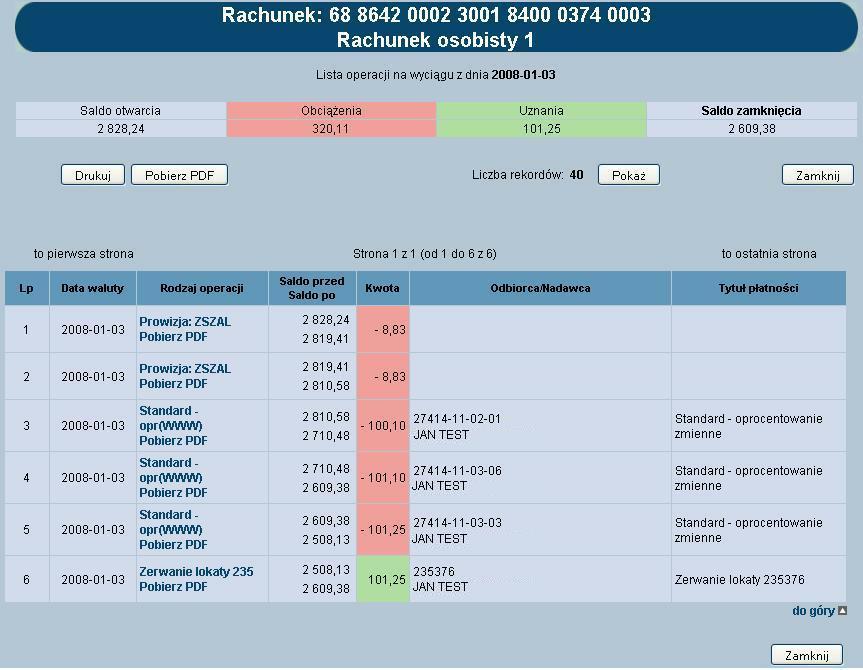 Rozdział 6 Rachunki Na tej stronie wyświetlona jest również informacja, na jaki dzień i godzinę prezentowany jest stan rachunku. Przycisk [Aktualizuj] pozwala na pobranie bieżących wartości.