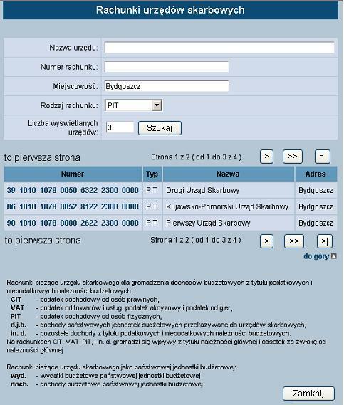 Rozdział 7 Przelewy W oknie Rachunki urzędów skarbowych udostępnione jest szukanie właściwego urzędy wg dowolnego filtra.