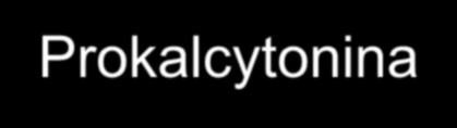 Prokalcytonina PCT (ng/ml) 150 125 100 75 50 25 0 83,06 SD 53,15 24,35 SD 38,69 49,51 SD 48,49 2,65 SD 3,97-25