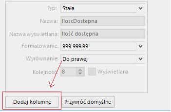 Dodatkowo program umożliwia tworzenie własnych kolumn na podstawie, których użytkownik będzie mógł zbudować