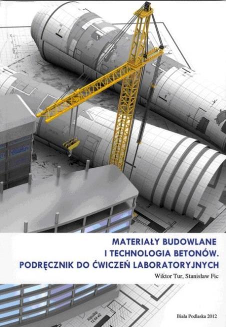 Materiały budowlane i technologia betonów.