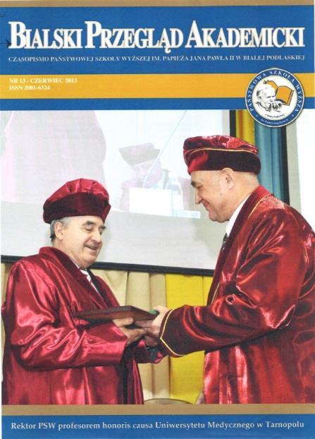 Bialski Przegląd Akademicki; Nr 13 Czerwiec 2013/ Państwowej Szkoły Wyższej im.
