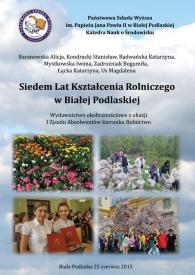 185. Siedem lat kształcenia rolniczego w Białej Podlaskiej.