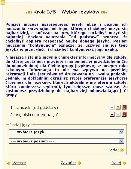 Krok 3/5 Wybór języków W celach informacyjnych dla szkoły moŝesz wskazać,