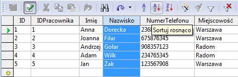 Najpierw należy jednak zdecydować, według którego z pól mają być posortowane rekordy.